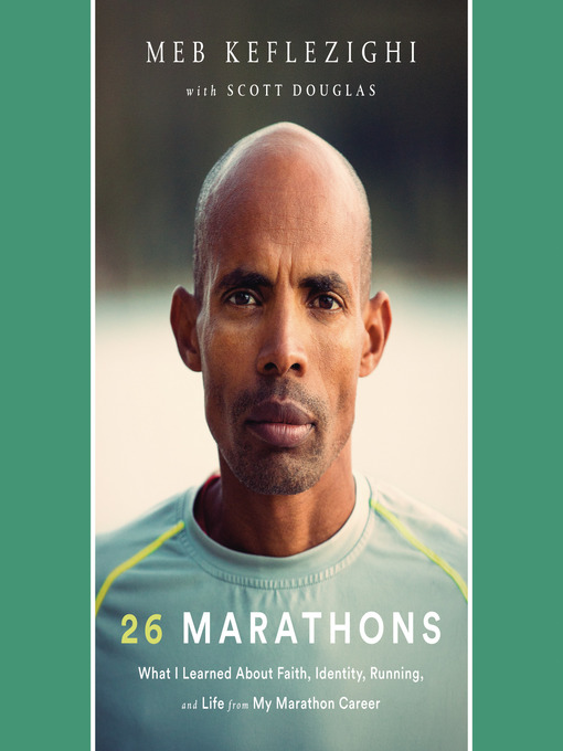 Title details for 26 Marathons by Meb Keflezighi - Available